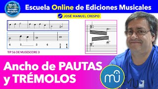 Ancho de Pentagrama y Trémolos en Musescore3  Tip56 [upl. by Lepp771]