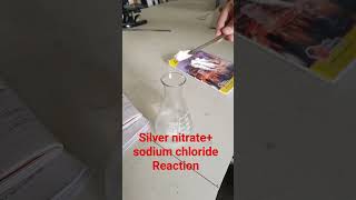 AgNo3NaCl Reactionviral education competitive physics chemistry upsc shortsvideo [upl. by Siesser]