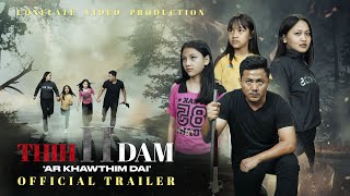 THIH LEH DAM PART 2 OFFICIAL TRAILER [upl. by Arri]