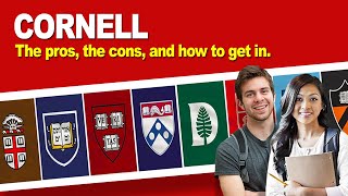 Cornell University The pros the cons and how to get in [upl. by Nylloc]