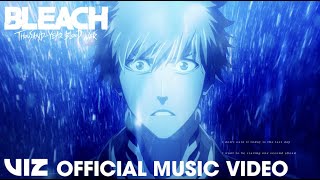 Eien「永遠」 Tatsuya Kitani  Official Music Video  BLEACH ThousandYear Blood War  VIZ [upl. by Oika]