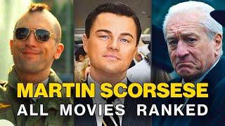 Martin Scorsese All Movies Ranked [upl. by Nehtan893]