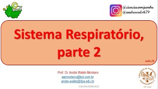 Morfofisiologia Comparada Sistema Respiratório parte 2 24 [upl. by Lekcar]