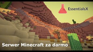 Jak zrobić serwer minecraft za darmo NIE ATERNOS EssentialsX 3 [upl. by Nelg]