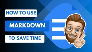 Effortless Formatting How to Use Markdown in Google Docs [upl. by Nemrak193]