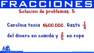 Solución de problemas con fracciones  Ejemplo 5 [upl. by Saerdna880]