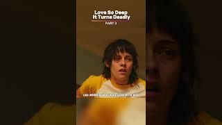 Love So Deep It Turns Deadly  Part 3 hollywoodmovies [upl. by Ztnarf]