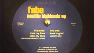 Fabe  Took My Love LUVD02 [upl. by Adebayo840]