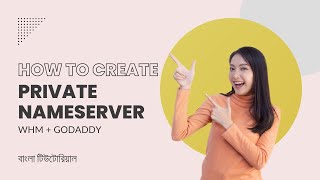 How to Setup Custom Private Name Server in WHM And GoDaddy। Custom Nameserver Bangla Tutorial [upl. by Aikmat434]