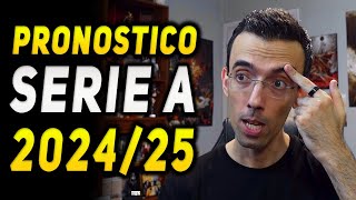 PRONOSTICO SERIE A 202425 ► Questanno è dura [upl. by Jabin]