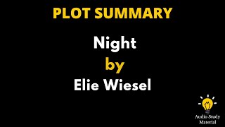 Plot Summary Of Night By Elie Wiesel  quotNightquot By Elie Wiesel  Book Summary [upl. by Roede2]