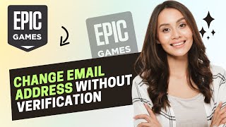 How to change Epic games email without verification Full Guide [upl. by Airotel457]