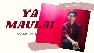 YA MAULAI  COVER RIAN LIDA [upl. by Nayllij]