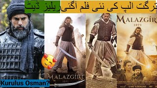 Malazgirt 1071 movie release date Announced  Turgut alp as Arslan alp in Malazgirt latest update [upl. by Assirt379]