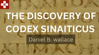 The Discovery of Codex Sinaiticus  Daniel B Wallace  youtube theology bible [upl. by Loux904]