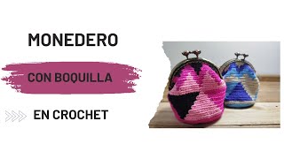 MONEDERO EN CROCHET CON BOQUILLA 3 COLORES [upl. by Namialus23]