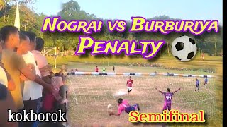 Nograi vs Burburiya ⚽ Penalty  SWRG JMT vlogs  kokborok video 2024  Tripura football match [upl. by Neisa21]