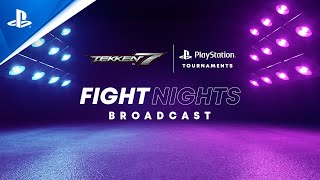 Tekken 7  NA Fight Nights Invitational  PlayStation Tournaments [upl. by Essilem440]