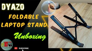 DYAZO Foldable amp Portable Laptop Riser Stand Best Laptop Stand Unboxing and Review [upl. by Wandis]