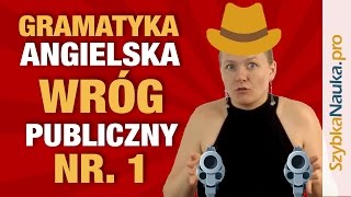 Gramatyka angielska  największy wróg nauki języka angielskiego [upl. by Niamrahc108]