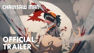 Chainsaw Man  Main Trailer ／『チェンソーマン』本予告 [upl. by Akinoj361]