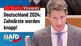 Deutschland 2024 Zahnärzte werden knapp – Dr Martin Vincentz AfD [upl. by Aneekan]