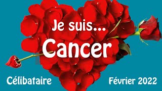 CANCER FÉVRIER 2022 AMOUR [upl. by Assilaj]