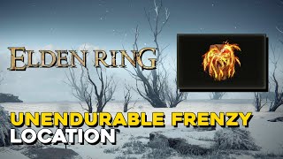 Elden Ring Unendurable Frenzy Incantation Location [upl. by Connelley]