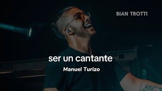 Ser Un Cantante  Manuel Turizo letra [upl. by Waiter]