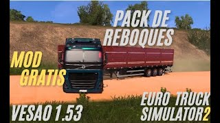 DOWNLOAD DO PACK DE REBOQUES  MODS ETS2 153 GRATIS [upl. by Lorena]