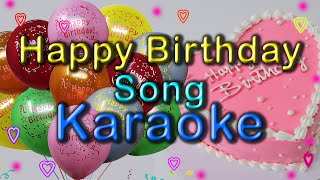 happy birthday song karaoke [upl. by Nuahs330]