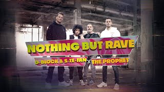 DBlock amp SteFan x The Prophet  Nothing But Rave  Official Hardstyle Music Video [upl. by Hanauq]