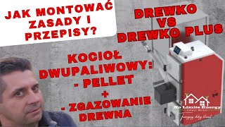 🔥Kocioł Drewko Plus vs drewko 🔥Pellet vs 🔥Drewno vs 🔥Dwapaliwa 🔥Zasady i Przepisy kociołnapellet [upl. by Whitman429]