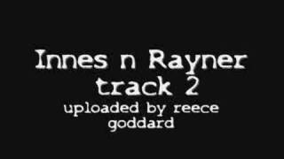 innes n rayner track 2 sikkkk [upl. by Coulter]