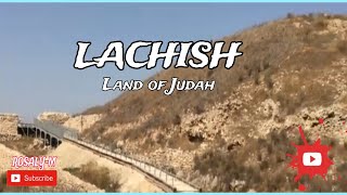 LACHISHLAND OF JUDAH [upl. by Gareth]