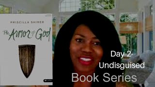 The Armor of God Priscilla Shirer Day 2 Undisguised [upl. by Kafka]