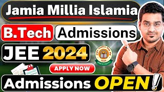 💥Jamia Millia Islamia BTech Admissions JEE 2024🤩JMI Engineering 2024 JEE2024 JEEMain BTech JMI [upl. by Shelba]