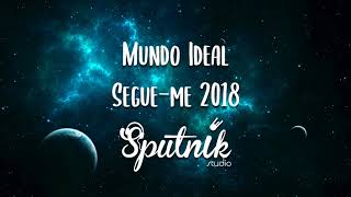 Mundo Ideal  Banda Segueme 2018 [upl. by Converse]