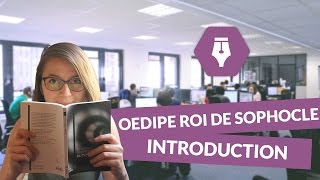 Oedipe Roi de Sophocle  Introduction  Littérature  digiSchool [upl. by Yardley]