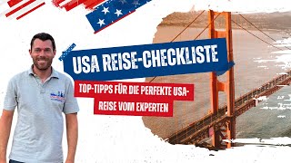 🇺🇸 USAReisecheckliste TopTipps für die perfekte USAReise vom Experten [upl. by Streeter]