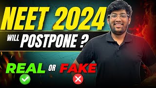 NEET 2024 postponed 🤔Real or Fake  Latest update [upl. by Wilbert60]