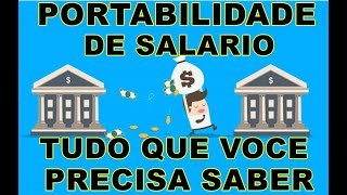 PORTABILIDADE DE SALARIO BANCO A BANCO [upl. by Sanferd753]