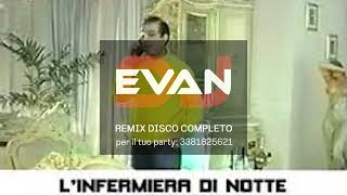 LInfermiera di notte Dj Evan remix Gianni Celeste [upl. by Auqinahc419]