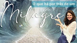 O QUE HÁ POR TRÁS DE UM MILAGRE [upl. by Rubbico236]