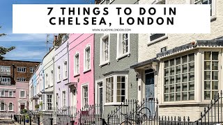 7 THINGS TO DO IN CHELSEA LONDON  Sloane Square  Kings Road  Duke of York Square  Embankment [upl. by Ttergram724]