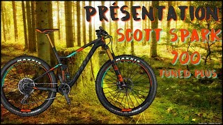 PRÉSENTATION SCOTT SPARK 700 PLUS TUNED [upl. by Seidnac762]