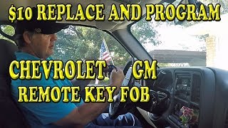 Replace and Program a GM or Chevrolet Key FOB Remote for 10 [upl. by Milka]