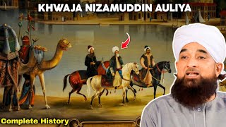 Khwaja Nizamuddin Auliya History amp Biography  Complete History  Saqib Raza Mustafai [upl. by Lorenz]