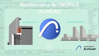 Outil Gestionnaire de PROFILS sur ArchiCAD [upl. by Adekram992]