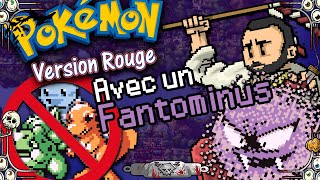 👻 Finir Pokemon Rouge avec un Fantominus 🎃 [upl. by Ardnaid]